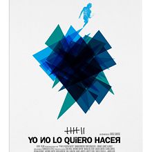 Yo no lo quiero hacer - Cartel para corto. Cinema, Vídeo e TV, Design editorial, Design gráfico e Ilustração tradicional projeto de Lu Santa - 13.04.2011