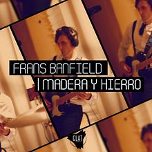 Frans Banfield: Madera y hierro. Film, Video, TV, Photograph, and Post-production project by Gonzalo Lomba F - 05.11.2013