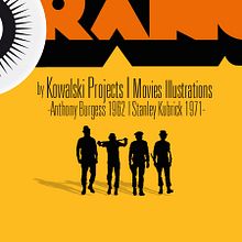 Kowalski Projects / Movies Illustration - Clockwork Orange -. Graphic Design, and Traditional illustration project by Francisco Cacenaves - 04.27.2014