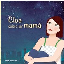 Cloe quiere ser mamá . Design editorial de Editorial Chocolate - 12.19.2012