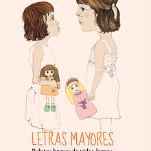 Letras Mayores. Editorial Design project by Editorial Chocolate - 05.31.2013