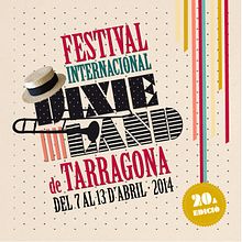 FESTIVAL INTERNACIONAL DIXIELAND TARRAGONA · 2014. Un proyecto de Diseño y Diseño gráfico de Mo Espasa - 06.04.2014