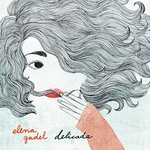 "Delicada" de Elena Gadel. Un proyecto de Diseño gráfico e Ilustración tradicional de Romina Martí - 16.06.2014
