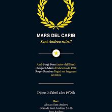 Cartells per la presentació del llibre 'Mars del Carib' escrit per en Sergi Pons Codina.. Graphic Design project by David Alcaide Negre - 06.18.2014