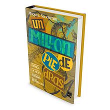 Un millón de piedras. Un projet de Design , Illustration traditionnelle, T , et pographie de Noé Alegría - 20.06.2014