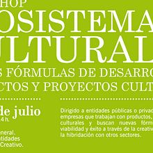 Diseño Cartelería Workshop Ecosistemas Culturales.. Graphic Design, and Advertising project by María Cruces - 06.02.2014