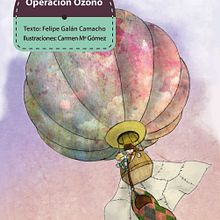 Operación Ozono (cuento ilustrado). Un projet de Conception de personnages et Illustration traditionnelle de Carmen Nogales - 16.09.2009