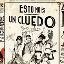 ESTO NO ES UN CLUEDO. Un progetto di Cinema, video e TV, Graphic design e Fotografia di Rafael Sánchez - 10.07.2014