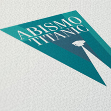 BRANDING AND WEB DESIGN - ABISMO TITANIC. 3D, Animation, Br, ing, Identit, Web Design, and Motion Graphics project by ERBA - 04.21.2014