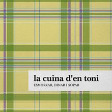 La cuina d'en Toni. Un projet de Br, ing et identité, Direction artistique, Design  , et Design graphique de Dorian - 31.12.2007