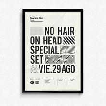 No hair on head Special Set @ Maraca Club . Un progetto di Direzione artistica, Graphic design e Eventi di blarestudio | The Hacienda must be built - 25.08.2014