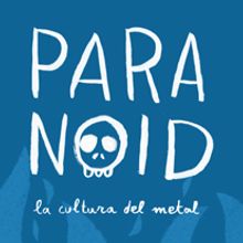PARANOID: LA CULTURA DEL METAL. Un proyecto de Diseño editorial, Ilustración tradicional y Tipografía de Paula García - 24.09.2014