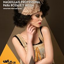 Curso de Maquillaje Profesional para Rodaje y Moda. Film, Video, TV, Art Direction, and Costume Design project by Aula User - 09.24.2014
