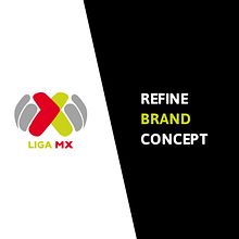 Refine Brand Liga MX. Br, ing, Identit, and Design project by Mr. Kuns ™ - 10.07.2014
