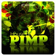 House of Pimp . Graphic Design project by Francisco D'Altilia - 10.10.2014