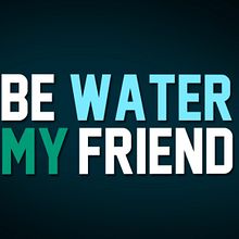Kinetic Typography - Be Water My Friend. Animation, Photograph, Post-production, T, and pograph project by David Santiago Baladés - 10.20.2014