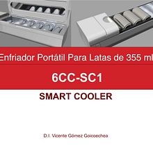 Enfriador Portátil para Latas de 355 ml       6CC-SC1 Smart Cooler 1. Product Design project by Vicente Gómez Goicoechea - 10.26.2014