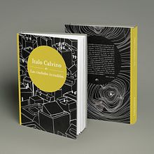 Ciudades invisibles. Cubierta de libro. Editorial Design, Graphic Design, and Traditional illustration project by Elena Benedí - 09.17.2014