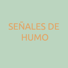 Blog Señales de Humo. Projekt z dziedziny  Reklama, Marketing i Pisanie użytkownika Manuel Sánchez Menéndez - 17.11.2014
