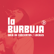 la BURBUJA / sala de conciertos y locales de ensayo. Graphic Design, and Traditional illustration project by Clarens Clarens - 11.26.2014