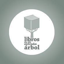 Libros de un extraño árbol. Br, ing, Identit, and Editorial Design project by Miguel Cerro - 12.07.2014
