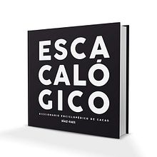 ESCACALÓGICO. Un progetto di Design editoriale e Illustrazione tradizionale di Juan Díaz-Faes - 29.12.2014