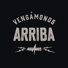 Aquarius ¡Vengámonos arriba!. Calligraph, Art Direction, and Advertising project by Graphic design & illustration studio - 01.07.2015