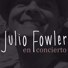 Flyers gira Julio Fowler. Un proyecto de Diseño gráfico y Tipografía de Montaña Pulido Cuadrado - 28.10.2014