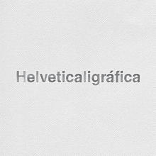 Helveticaligráfica. Br, ing, Identit, Calligraph, Art Direction, Graphic Design, T, and pograph project by Guillermo Sacristán - 02.02.2015