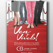 Campaña re-inauguración Gran Casino Bilbao.. Un proyecto de Diseño gráfico de Laura Ibarra Pérez - 05.10.2014
