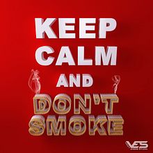Dont Smoke . Un proyecto de Artesanía, Diseño de la información y Diseño gráfico de David Zuk - 07.02.2015