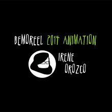 Demoreel Animación. Un proyecto de 3D y Animación de Irene Orozco - 09.03.2015