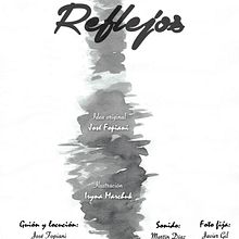 Cortometraje  Reflejos           . Un proyecto de Cine, vídeo y televisión de David Aguilar - 25.02.2015