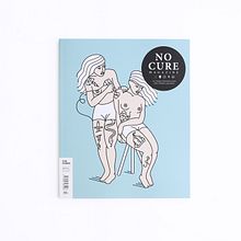 NO CURE MAGAZINE. Graphic Design, Traditional illustration, T, and pograph project by Grace García - 03.15.2015