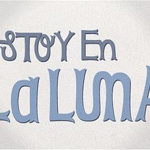 Estoyenlaluna. Design project by Diana Santoni - 03.15.2015