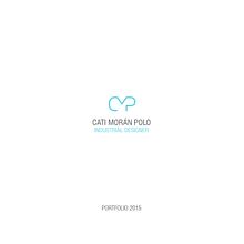 Portfolio 2015. Un proyecto de Diseño de Cati Morán Polo - 18.03.2015