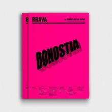 Brava. Proyecto editorial_Revista de tapas y de rutas por diferentes ciudades. Natalia Nebot_Laura Soriano. Design project by Laura Soriano González - 03.19.2015