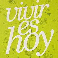 Arte de disco  VIVIR ES HOY. Art Direction, Design, Traditional illustration, and Editorial Design project by Alis Sanchez - 03.27.2015