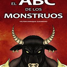 El Abc de los monstruos. Un proyecto de Diseño de personajes e Ilustración tradicional de Víctor EnGue - 19.06.2014