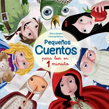 Cuentos cortos para leer en 1 minuto. Editorial Beascoa.. Ilustração tradicional projeto de Fernando Martínez - 15.04.2015