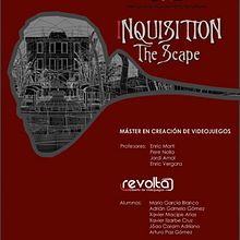 Inquisition: The Scape - Máster de Creación de Videojuegos UAB 2013. Un progetto di Progettazione di giochi di Xavier Macipe Arias - 10.11.2013