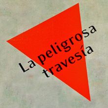 Diseño y maquetación del libro: La peligrosa travesía.. Un proyecto de Diseño editorial y Diseño gráfico de José María Rivero Pilar - 12.05.2015