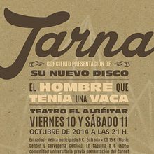 Cartel Presentación Tarna. Un projet de Design graphique de deincognitosum - 24.05.2015