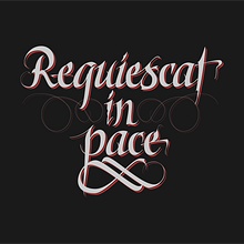 Requiescat in pace - Curso Caligrafía y lettering para manos inquietas. Een project van Kalligrafie, Grafisch ontwerp y Schrijven van Jaime de la Torre Ferrándiz - 09.06.2015