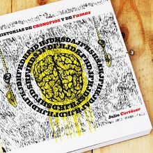Historias de cronopios y de famas. Design, Editorial Design, Graphic Design, and Traditional illustration project by María Constanza Lastra - 06.11.2015