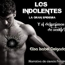 Promoción online de "Los Indolentes". Un proyecto de Diseño gráfico y Escritura de Elisa Isabel Delgado Cruz - 04.09.2014