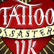 Tattoo Disasters UK. Design gráfico, Ilustração tradicional, e Tipografia projeto de Joan Quirós - 14.06.2015