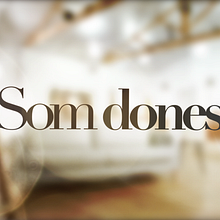 Som Dones Ein Projekt aus dem Bereich Kino, Video und TV von Sergi Esgleas - 29.06.2015