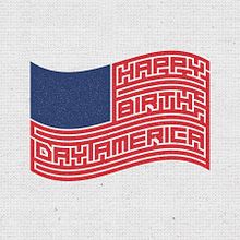 4 de Julio - Happy Birthday . Design, T, and pograph project by kevlar - 07.03.2015