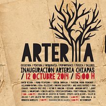 Cartelería | Arteria Chiapas. Fine Arts, Br, ing, Identit, Art Direction, and Design project by Demian Abrayas - 09.03.2014